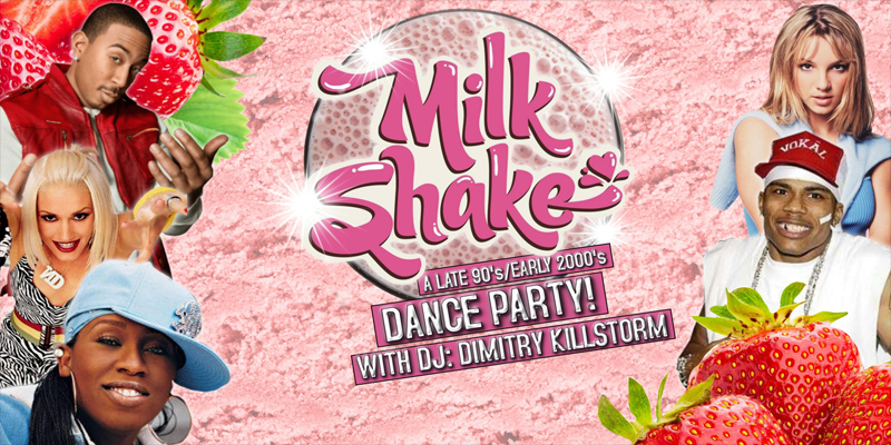 Milkshake! a late 90s/early 2000s dance party with DJ Dimitry Killstorm spinning your favorite nostalgic party jams all night long. Hosted by: NO3MADD Friday, June 10th James Ballentine "Uptown" VFW Post 246 2916 Lyndale Ave S Mpls Doors 10pm :: Music 10pm-2am :: 21+ GA: $5 ADV / $10 DOS
