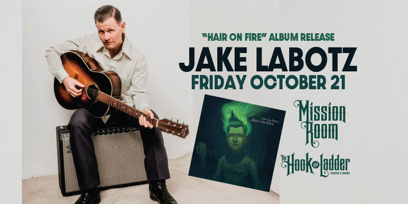 Jake LaBotz "Hair On Fire" Album Release Friday, October 21 The Mission Room Doors 7:30pm :: Music 8:00pm :: 21+ ----- General Admission $12 EARLY / $15 ADV / $20 DOS Seats available On a first-come first-served basis.
