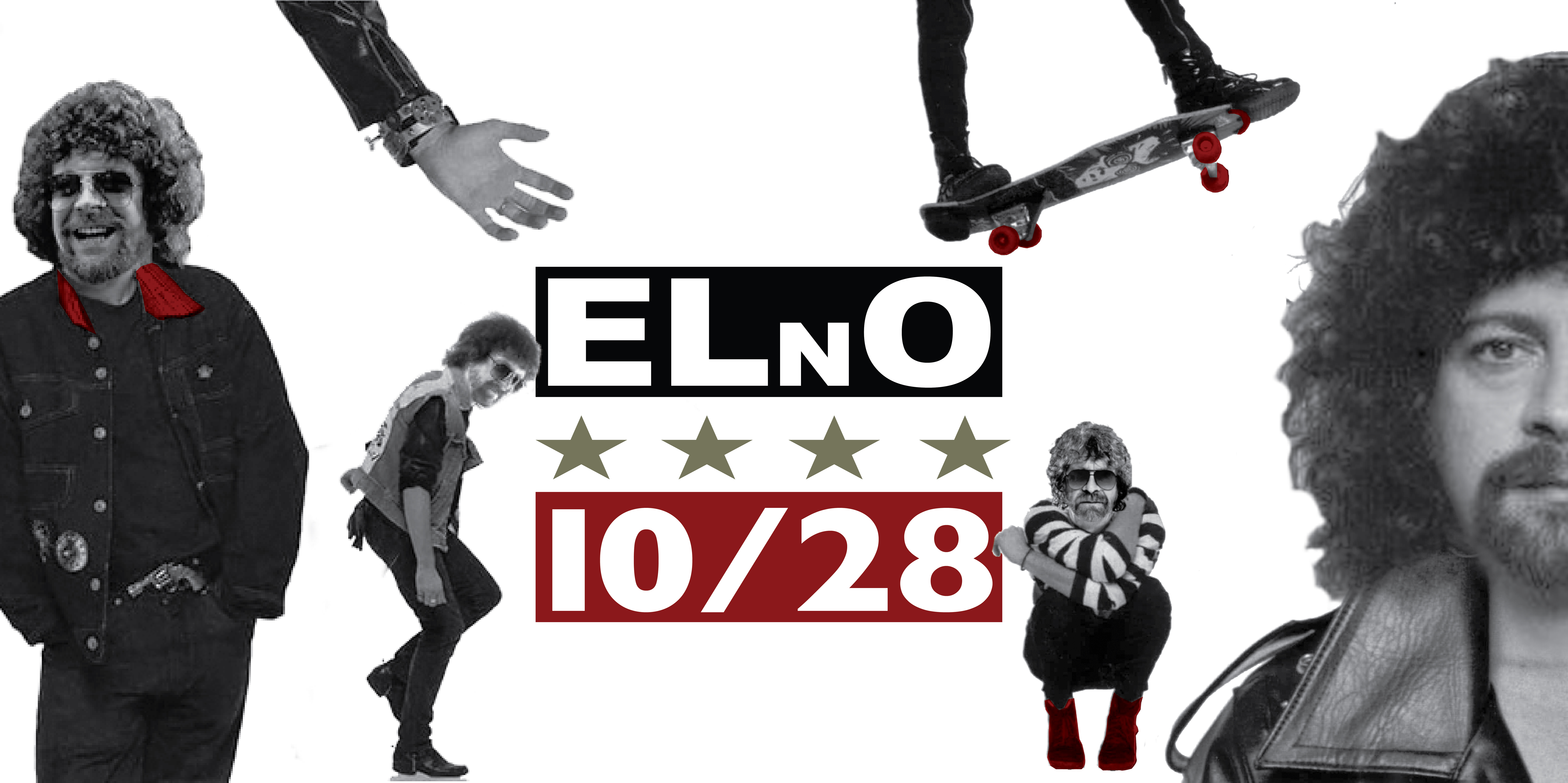 ELnO Friday October 28 The Hook and Ladder Theater Doors 7:00pm :: Music 8:00pm :: 21+ General Admission*: $28 ADV / $33 DOS *Does not include fees NO REFUNDS
