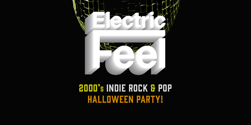 Electric Feel: 2000's Indie Rock & Pop Halloween Party Saturday, October 29th James Ballentine "Uptown" VFW Post 246 2916 Lyndale Ave S Mpls Doors 10pm :: Music 10pm-2am :: 21+ GA: $5 ADV / $10 DOS