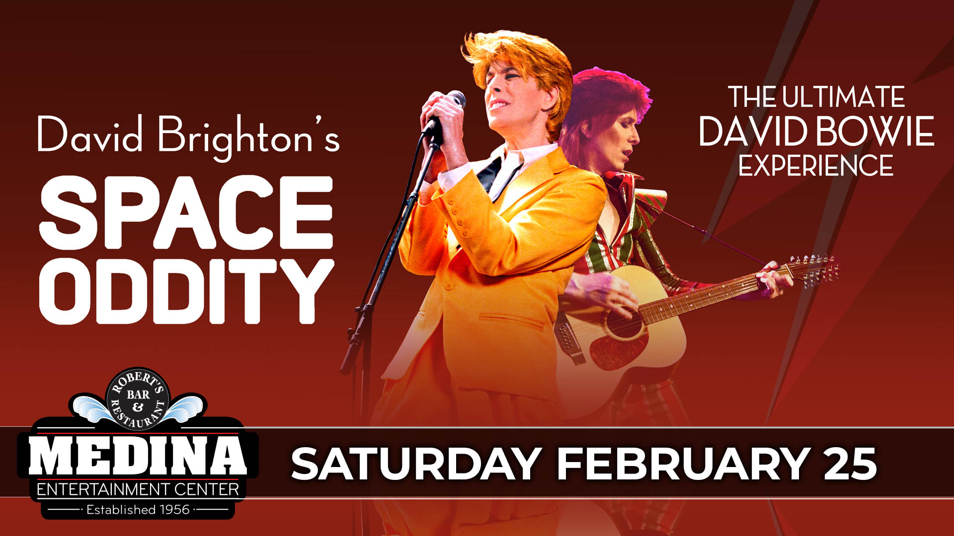 David Brighton's SPACE ODDITY The Quintessential David Bowie Experience Medina Entertainment Center Saturday, February 25, 2023 Doors: 7:00 PM | Music: 8:00 PM | 21+ Tickets on-sale Friday, November 4 at 11am Ticket Prices: $40.00 (Gold Seating), $35.00 (Silver Seating) & $30.00 (GA Seating) plus applicable fees