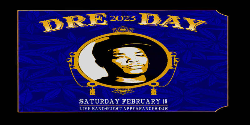 Dre Day 2023 Saturday, February 18 James Ballentine "Uptown" VFW Post 246 Doors 9:00pm :: Music 9:00pm :: 21+ GA $15 ADV / $20 DOS NO REFUNDS