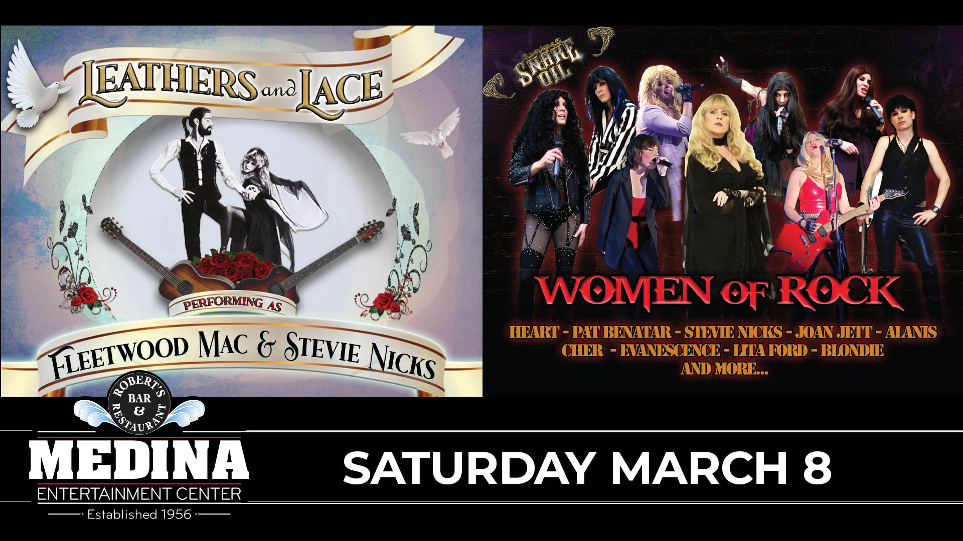 Leathers & Lace: A Tribute To Fleetwood Mac + The Women Of Rock Medina Entertainment Center Saturday, March 18, 2023 Doors: 7:00PM | Music: 8:00PM | 21+ Tickets on-sale Friday, January 13 at 11am Tickets: $30 (Gold Seating), $25 (Silver Seating) & $20 (GA Seating) plus applicable fees