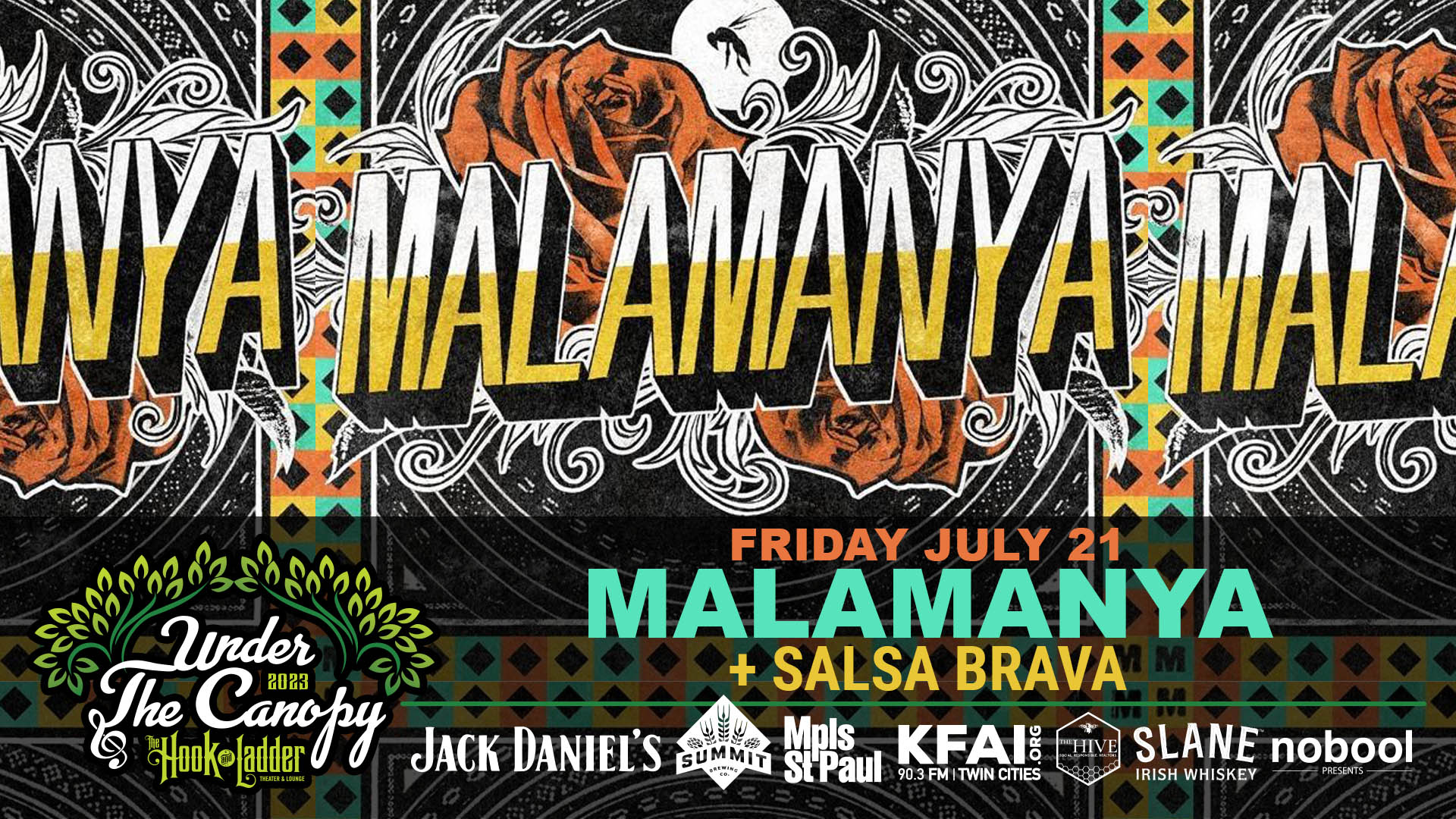 Malamanya + Salsa Brava Dance Party Friday, July 21 Under The Canopy at The Hook and Ladder Theater "An Urban Outdoor Summer Concert Series" Doors 6:00pm :: Music 7:00pm :: 21+ Tickets to Attend Both Events GA: $16 ADV / $22 DOS