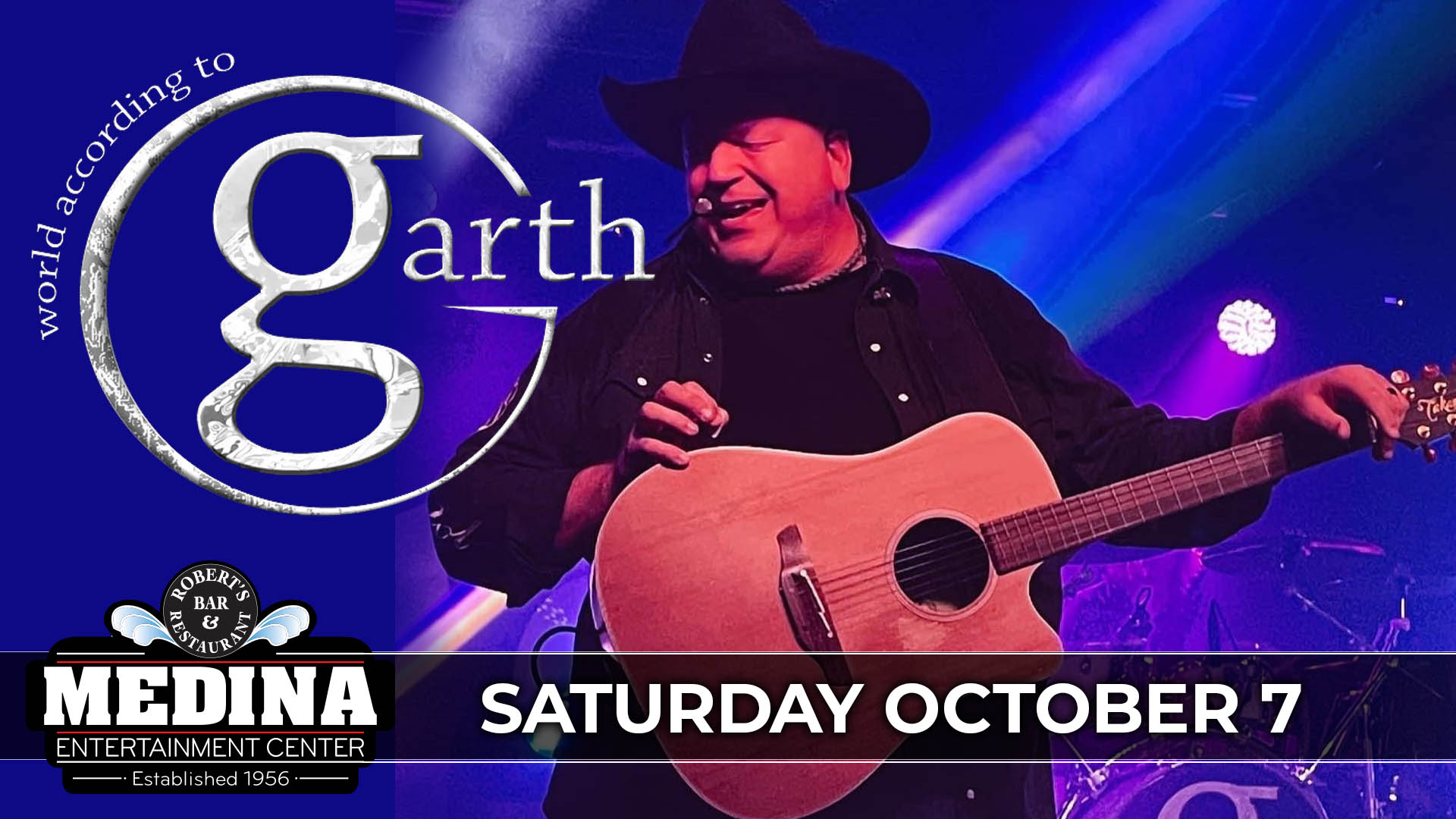 World According To Garth With Special Guest TBA Medina Entertainment Center Saturday, October 7TH, 2023 Doors: 7:00PM | Music: 8:00PM | 21+ Tickets on-sale Friday May 12 at 11am General Seating $22 / Silver Reserved $27 / Gold Reserved $32 plus applicable fees