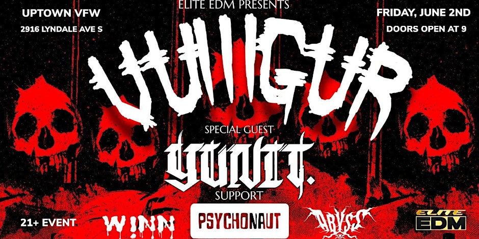 Elite EDM Presents Vulllgur Yunit Psychonaut Abyss Winn Friday, June 2 James Ballentine "Uptown" VFW Post 246 Doors 9:00pm :: Music 9:00pm :: 21+ GA $20 ADV / $25 DOS