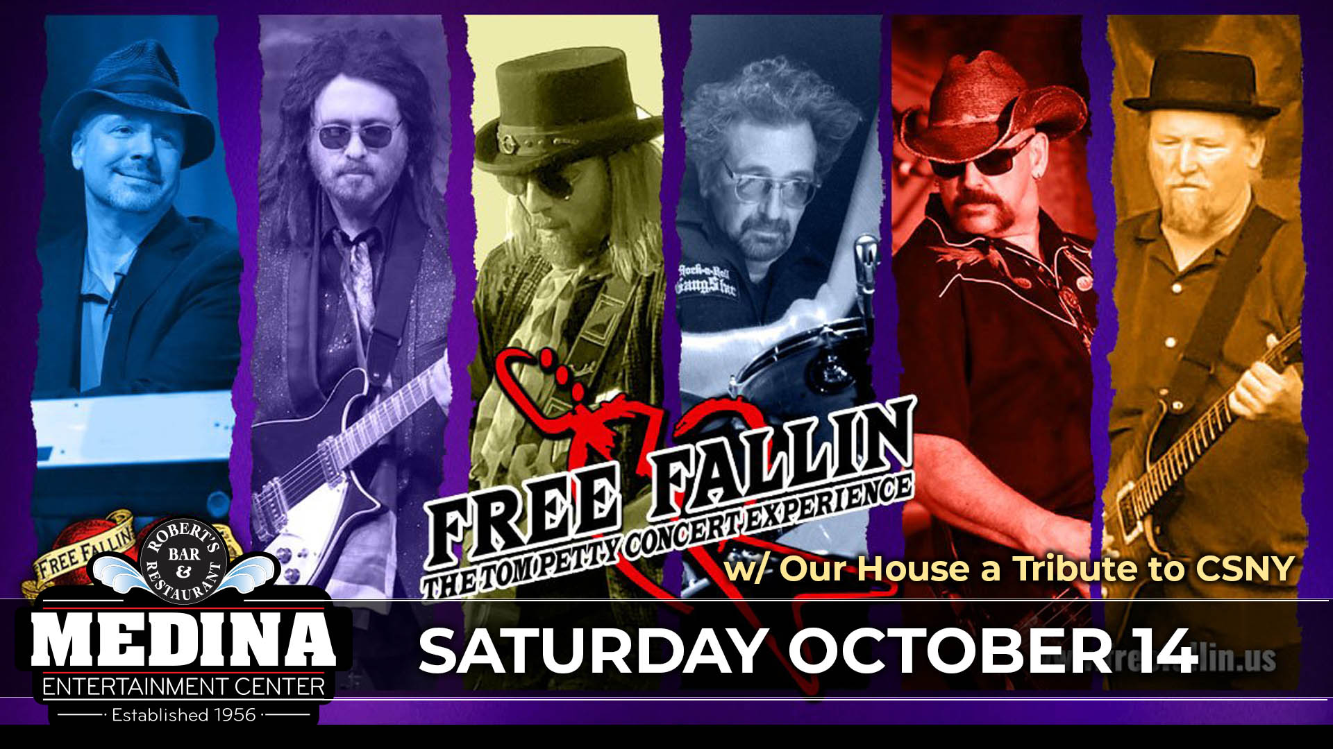 Free Fallin’ The Tom Petty Concert Experience with guest OUR HOUSE a Tribute to Crosby, Stills, Nash, & Young Medina Entertainment Center Saturday, October 14, 2023 Doors: 7:00PM | Music: 8:00PM | 21+ Tickets on-sale Friday, July 28 at 11AM General Seating $23/ Silver Reserved $28 / Gold Reserved $33 plus applicable fees