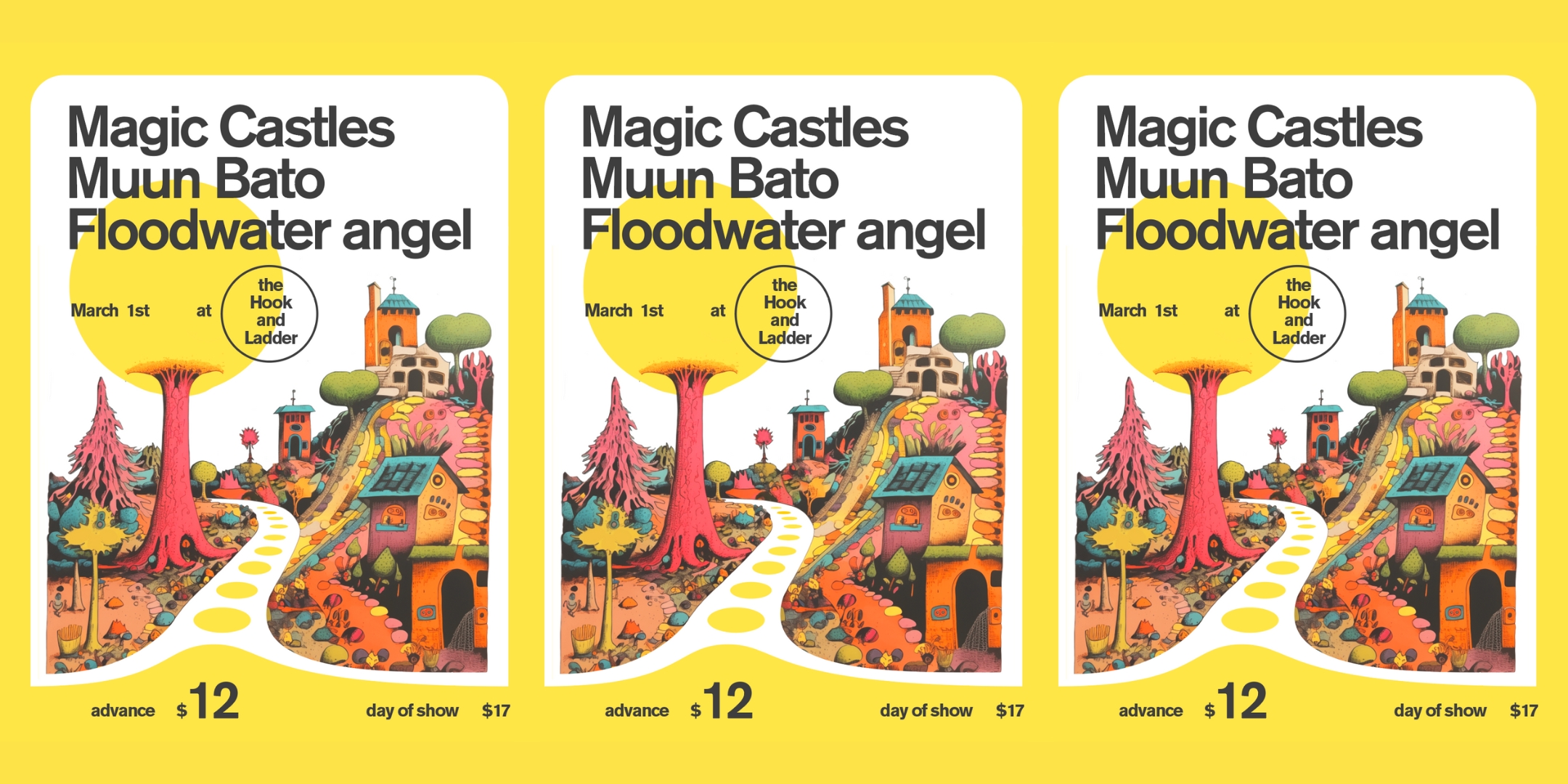 Magic Castles Muun Bato Floodwater Angel Friday, March 1 The Hook and Ladder Theater Doors 8:00pm :: Music 8:30pm :: 21+ $12 ADV / $17 DOS
