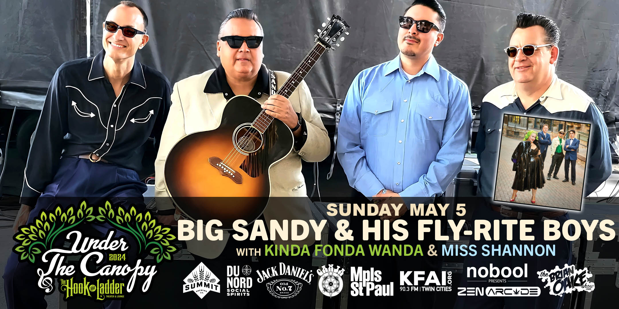 Big Sandy & His Fly-Rite Boys with Kinda Fonda Wanda and Swing Dance Lessons by Miss Shannon’s Dance Class Sunday, May 5 Under The Canopy at The Hook and Ladder Theater "An Urban Outdoor Summer Concert Series" Doors 5:30pm :: Swing Dance Lessons 6:00pm :: Music 7:00pm :: 21+ Reserved Seats: $28 GA: $18 ADV / $24 DOS