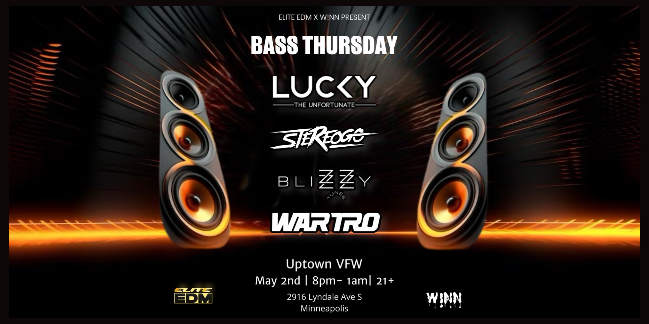 ELITE EDM and W!NN Presents: Lucky The Unfortunate | Stereogo | Wartro | Blizzy Tunes Thursday May 2 James Ballentine “Uptown” VFW Post 246 Doors 8:00pm :: Music 8pm-1am :: 21+ GA $5 ADV / $10 DOS Tickets On Sale Now