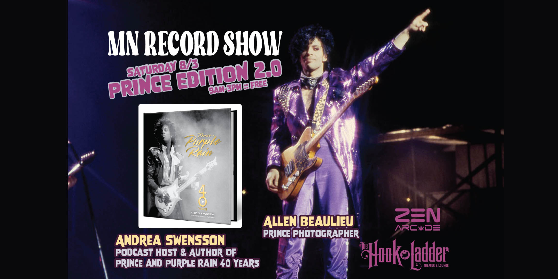 MN Record Show The Prince Edition 2.0 Saturday, August 3rd The Hook and Ladder Theater 9am-3pm FREE to attend!