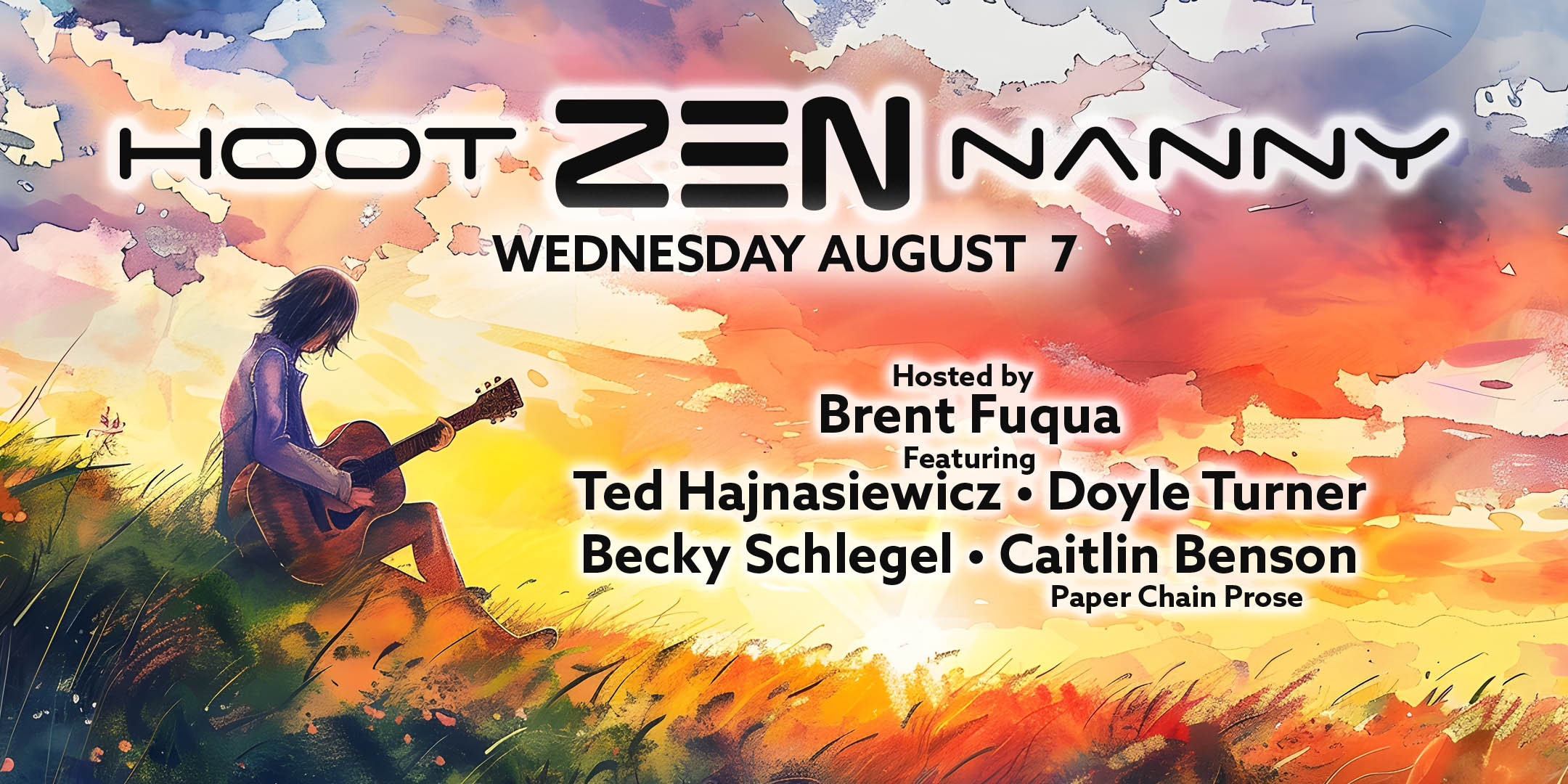 Hoot-Zen-Nanny (Every 1st Wednesday) Showcasing 4 artists in an intimate setting. Hosted by Brent Fuqua This months featured Artists: Ted Hajnasiewicz Doyle Turner Becky Schlegel Caitlin Benson (Paper Chain Prose)