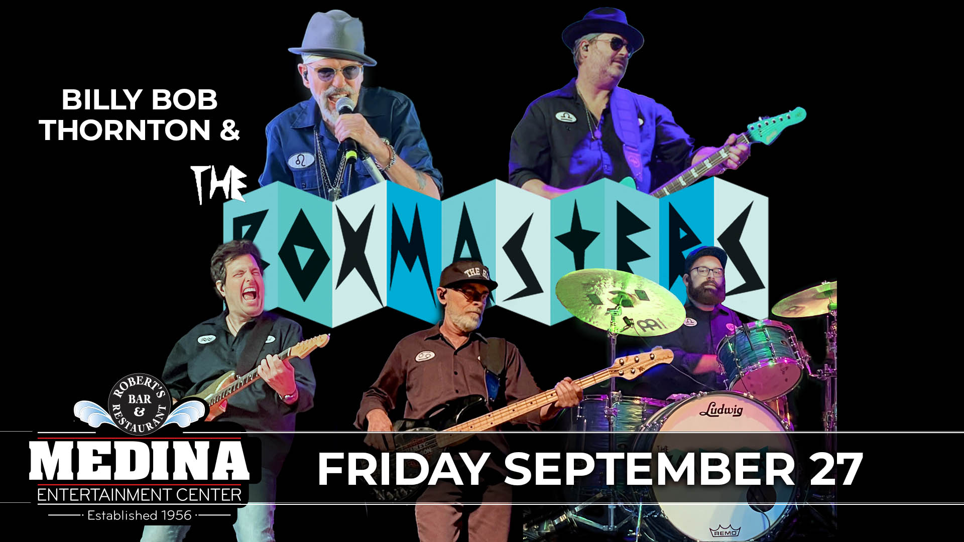 Billy Bob Thornton & The Boxmasters with guest The Jorgensens Friday, September 27 Medina Entertainment Center Doors: 7:00PM | Music: 8:00PM | 21+ Gold Reserved $35 / Silver Reserved $30 / General Seating $20 (plus applicable fees)