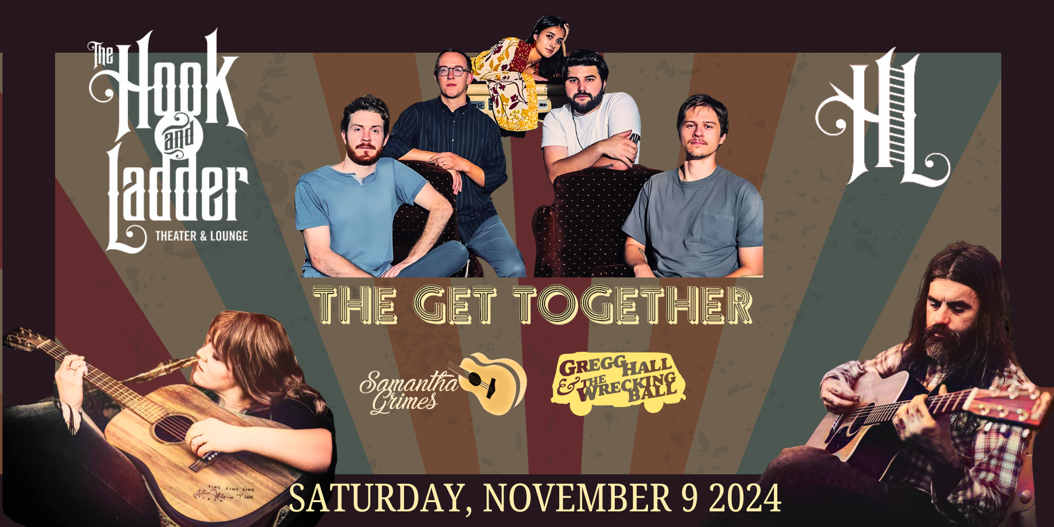 The Get Together Samantha Grimes Greg Hall and the Wrecking Ball Saturday, November 9 Mission Room at The Hook Doors 7:00pm :: Music 7:30pm GA: $12 ADV / $18 DOS