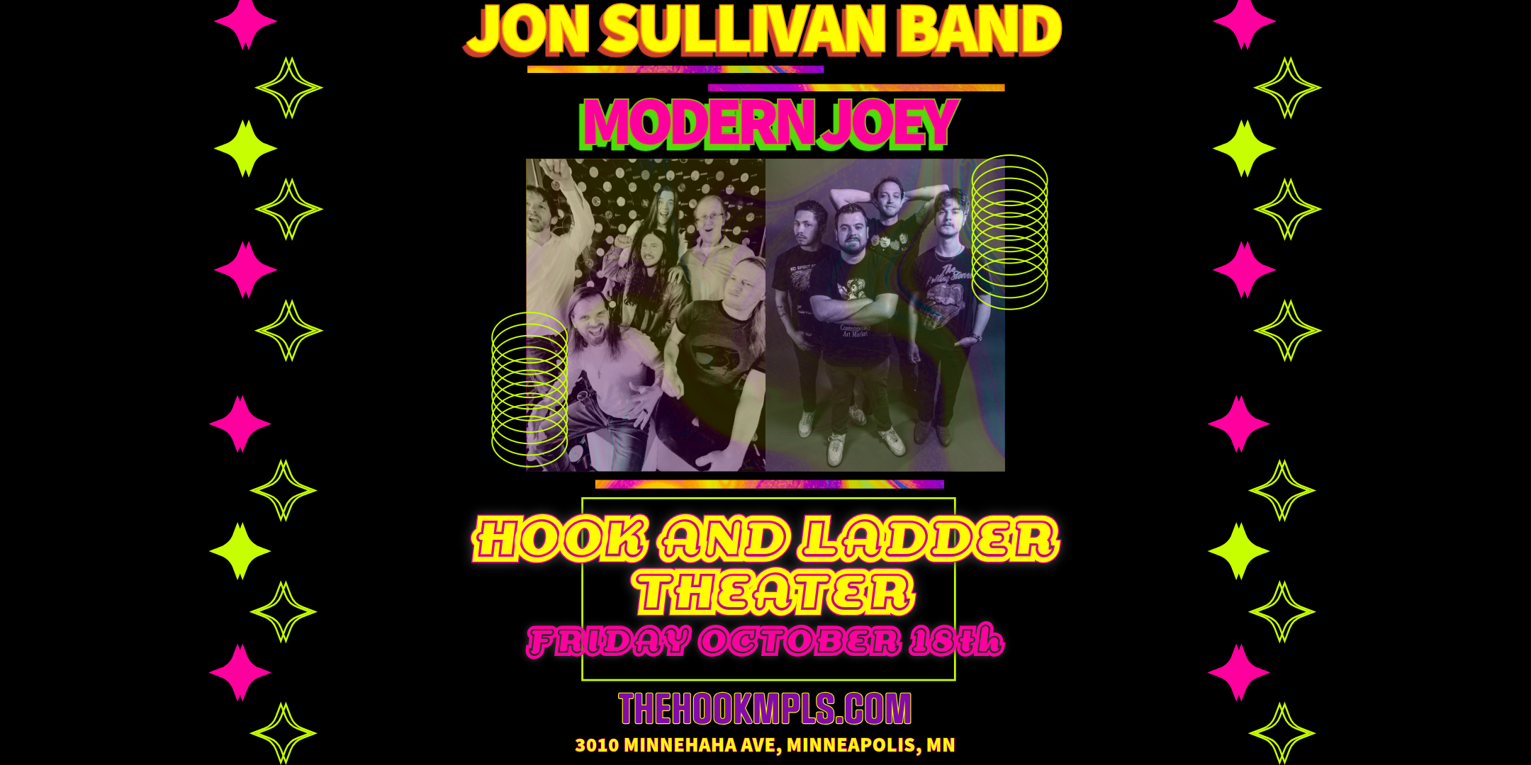 Jon Sullivan Band + Modern Joey Friday, October 18 The Hook and Ladder Theater Doors 7:30pm :: Music 8:00pm :: 21+ GA: $18 ADV / $24 DOS NO REFUNDS