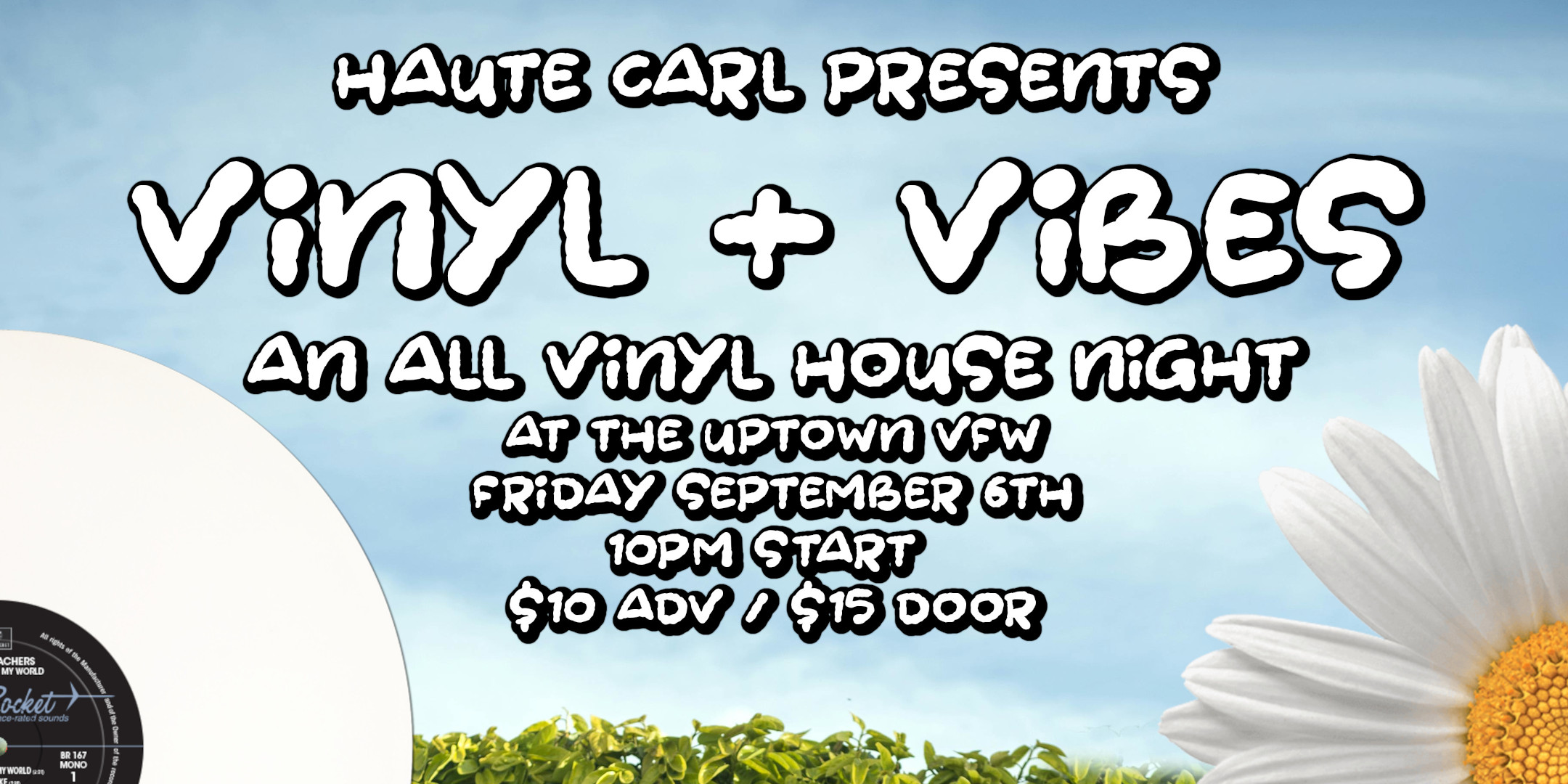 haute carl presents vinyl + vibes: an all-vinyl house night featuring: Jocko, Miss Elaine EOS, Jam E.Z. Adam S. Friday September 6 James Ballentine "Uptown" VFW Post 246 2916 Lyndale Ave S Mpls Doors 10pm :: Music 10pm :: 21+ GA: $10 ADV / $15