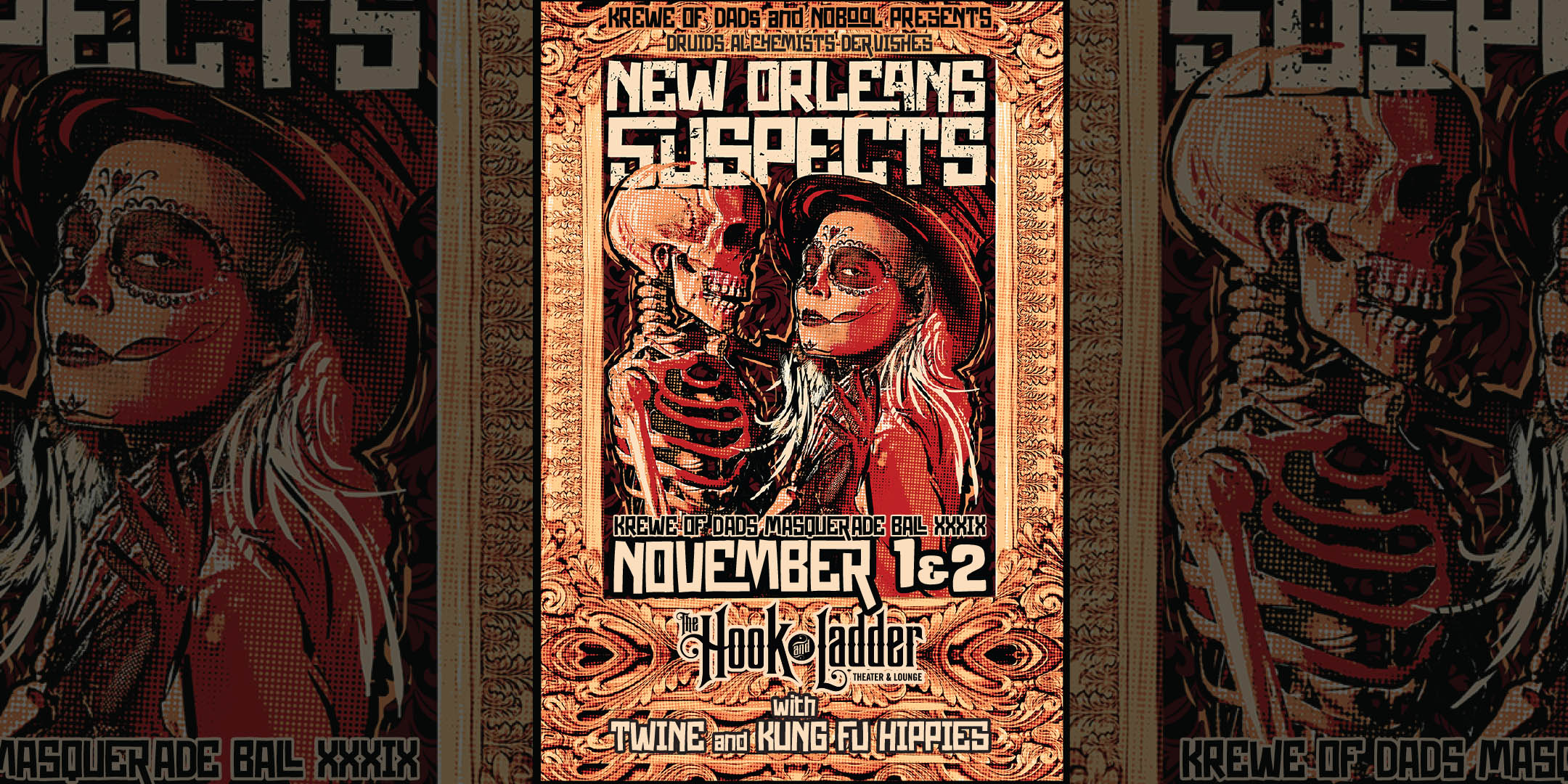 New Orleans Suspects with special guests TWINE & Kung Fu Hippies It's official... The 39th Annual Krewe of DADs Masquerade Ball Weekend is upon us. The New Orleans Suspects will be coming to town on Friday, November 1st and Saturday, November 2nd to celebrate this long-standing tradition with us all!! November 1 & 2, 2024 The Hook and Ladder Theater 2-DAY PASS: $48 (Only Available Online - VERY LIMITED) Friday 11/1: $26 ADV / $32 DOS Saturday 11/2:: $32 ADV / $38 DOS