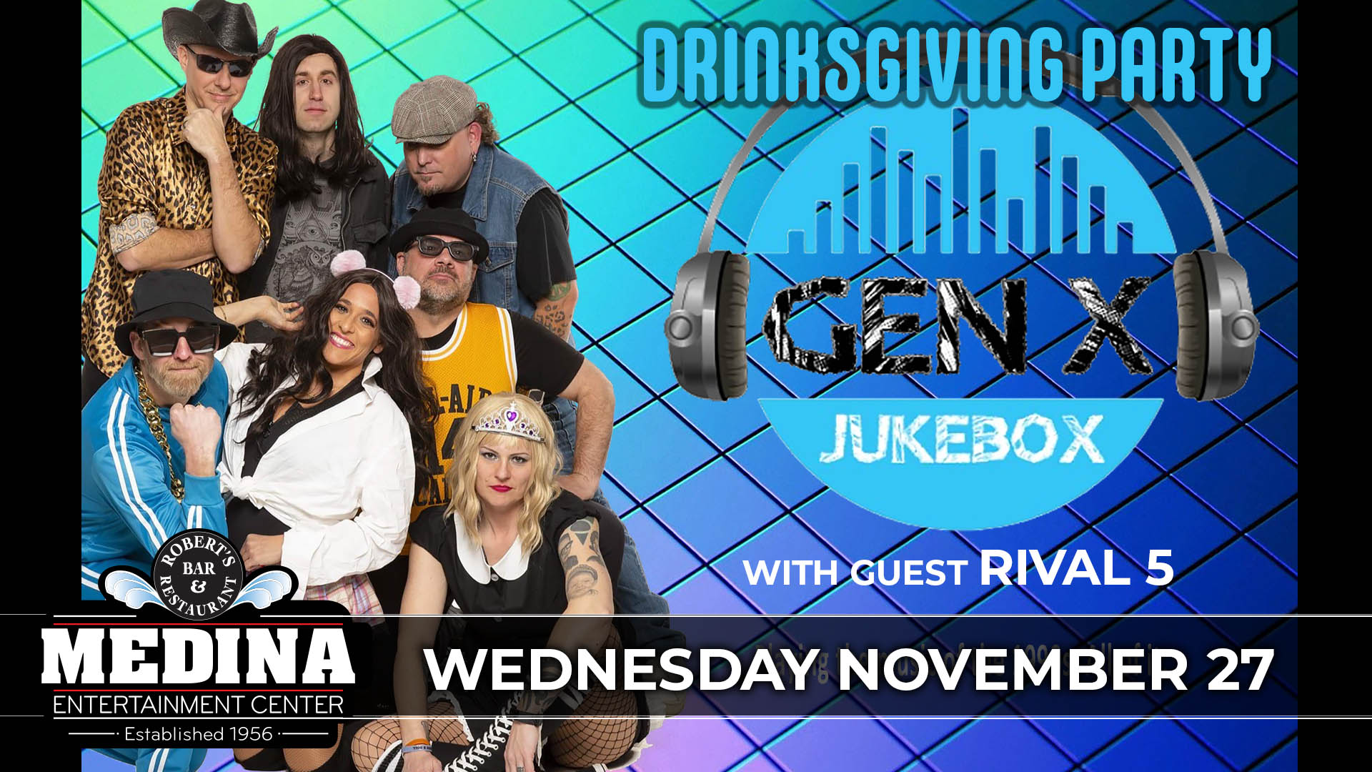 Gen X Jukebox with guest Rival 5 Wednesday, November 27 Medina Entertainment Center Doors: 7:00PM | Music: 8:00PM | 21+ Ticket Prices -> Reserved: $26 / General Admission: $16 (plus applicable fees) - Tickets are $8 more the day of show. (plus applicable fees) - All Concerts are 21+ (No Exceptions) - Must Present A Valid ID - Tickets Are Non-refundable