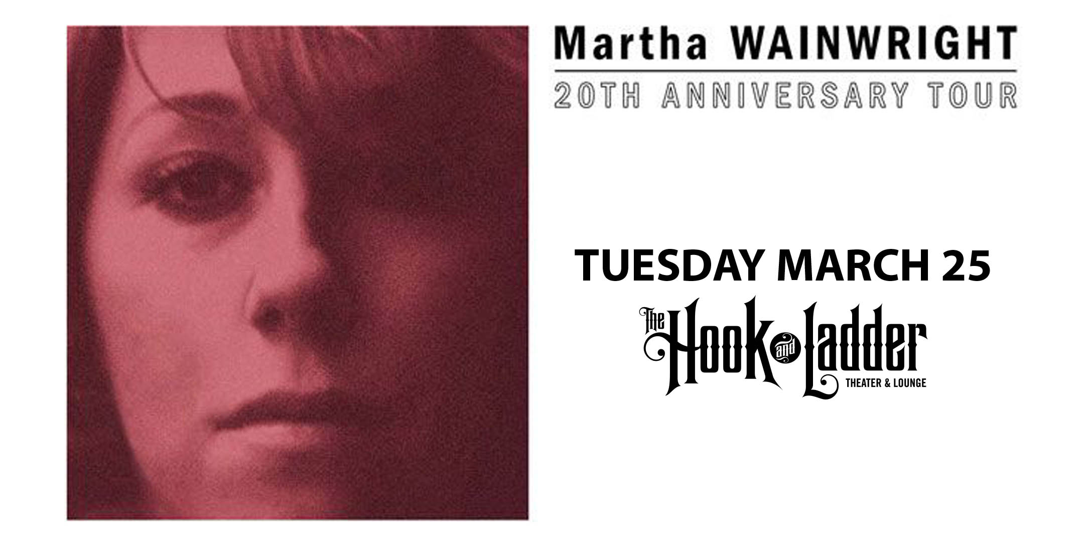 Martha Wainwright "20th Anniversary Tour" Tuesday, March 25, 2025 Doors 6:30pm :: Music 7:00pm :: 21+ Reserved Seats: $32.00 General Admission: $22 ADV / $28 DOS Does not include fees / No Refunds