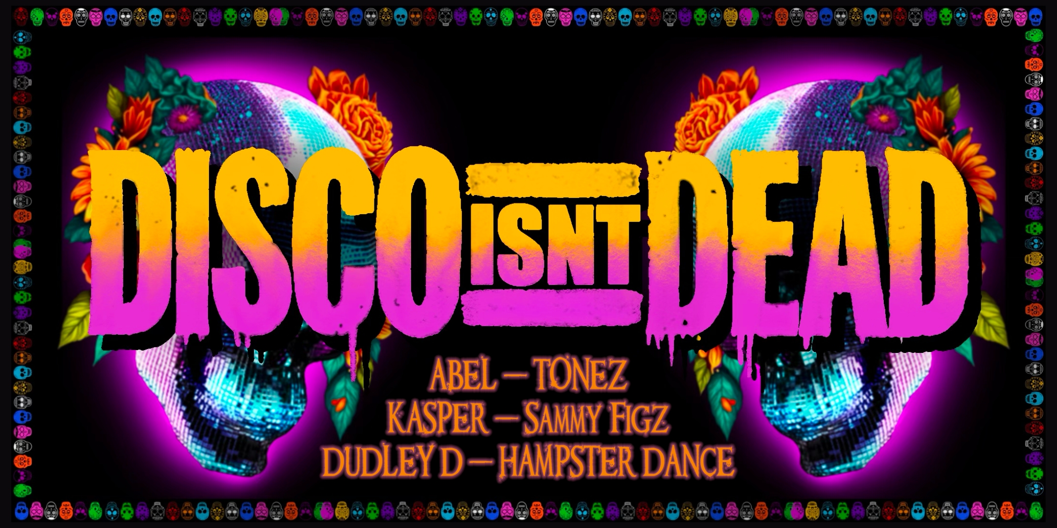 DISCO ISNT DEAD ABEL | TONEZ | KASPER | DUDLEY D | SAMMY FIGZ | HAMSTER DANCE What happens when you get together some of the best DJs in Minneapolis and tell them to keep the vibes full of funky disco house music? Come find out on Saturday, November 2nd at the Uptown VFW. Get creative – wear a costume! $20 at the door. Saturday November 2 James Ballentine "Uptown" VFW Post 246 Doors 9:00 PM:: Music 9:00 PM:: 21+ $15 Advance / $20 Day of Show NO REFUNDS