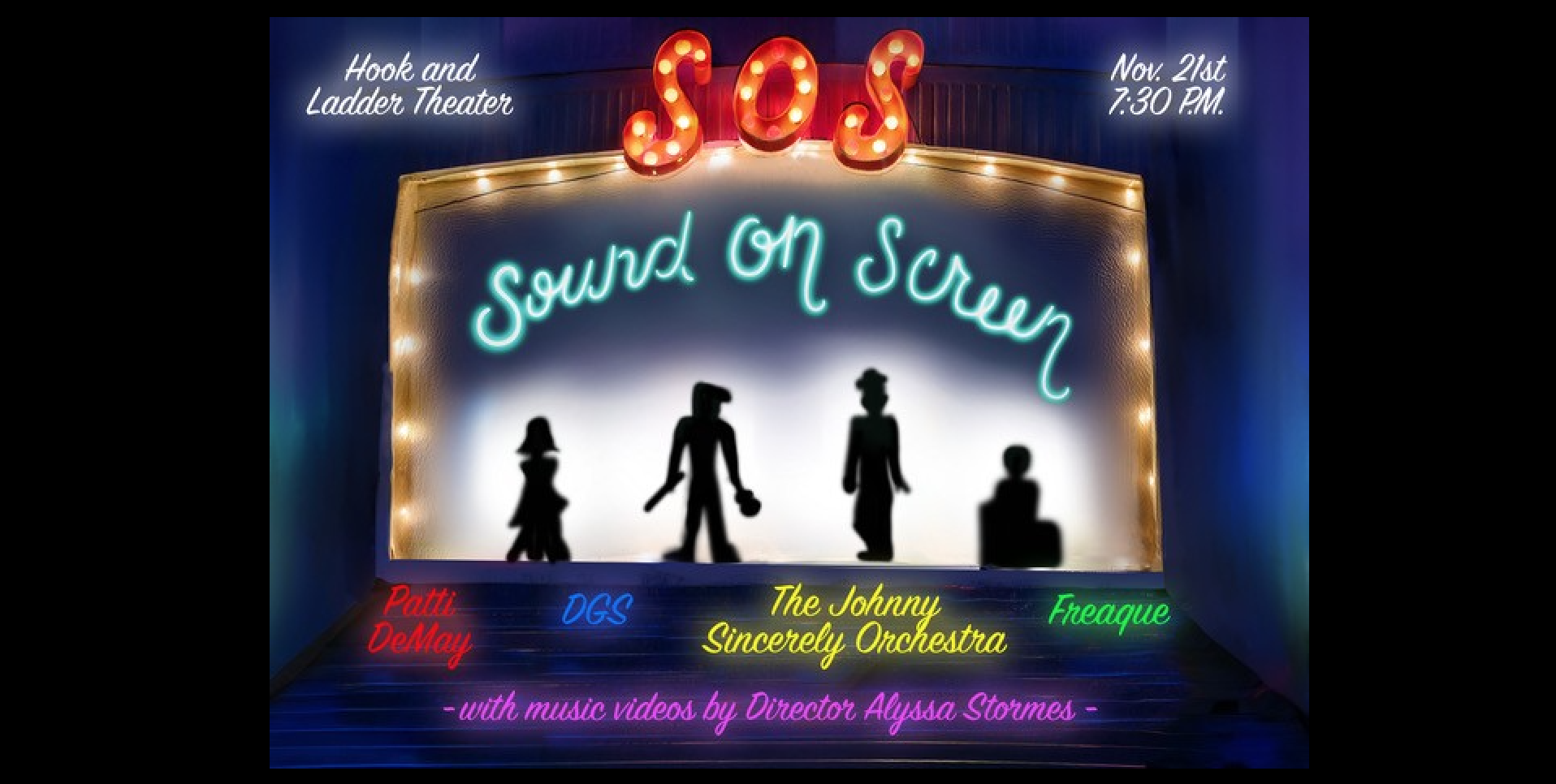 Sound on Screen Feat. Patti DeMay, DGS, The Johnny Sincerely Orchestra, and Freaque w/ Director Alyssa Stormes Thursday, November 21 The Hook and Ladder Theater Doors: 7:00PM | Show: 7:30PM Advance $15 / Day of Show $20