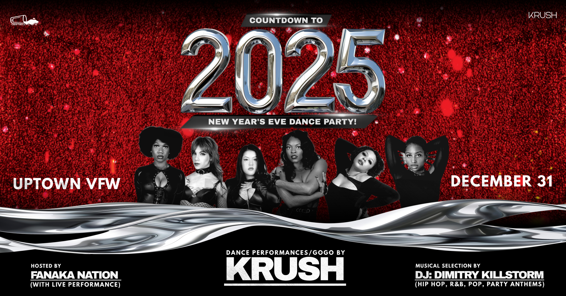 Cheap Thrills & KRUSH present "Countdown to 2025: New Year's Eve Dance Party!" Tuesday December 31 James Ballentine "Uptown" VFW Post 246 2916 Lyndale Ave S Mpls Doors 9pm : : Music 9pm : : 21+ GA: $20 ADV / $25 DOS Tickets on Sale Now