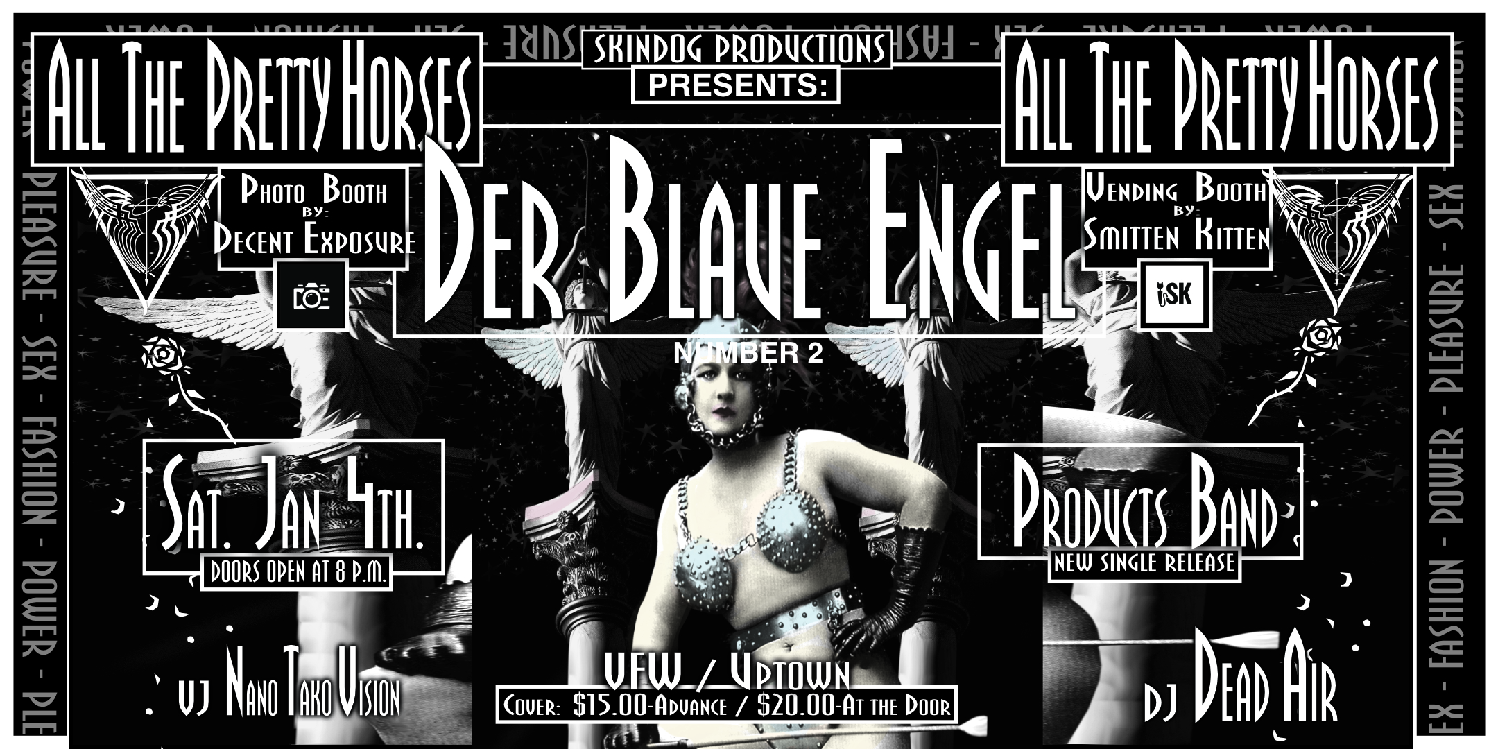 Venus DeMars & All The Pretty Horses Present :: Der Blaue Engel No. 2 - a trans- and kink-friendly event feat. 2 bands: All The Pretty Horses Products Band (single release for "You Bend the Light") DJ Dead Air VJ Nano Tako Vision vendors including Smitten Kitten + live dancers & more Saturday January 4th James Ballentine "Uptown" VFW Post 246 2916 Lyndale Ave S Mpls Doors 8pm :: Music 8pm :: 21+ GA: $15 ADV / $20 DOS