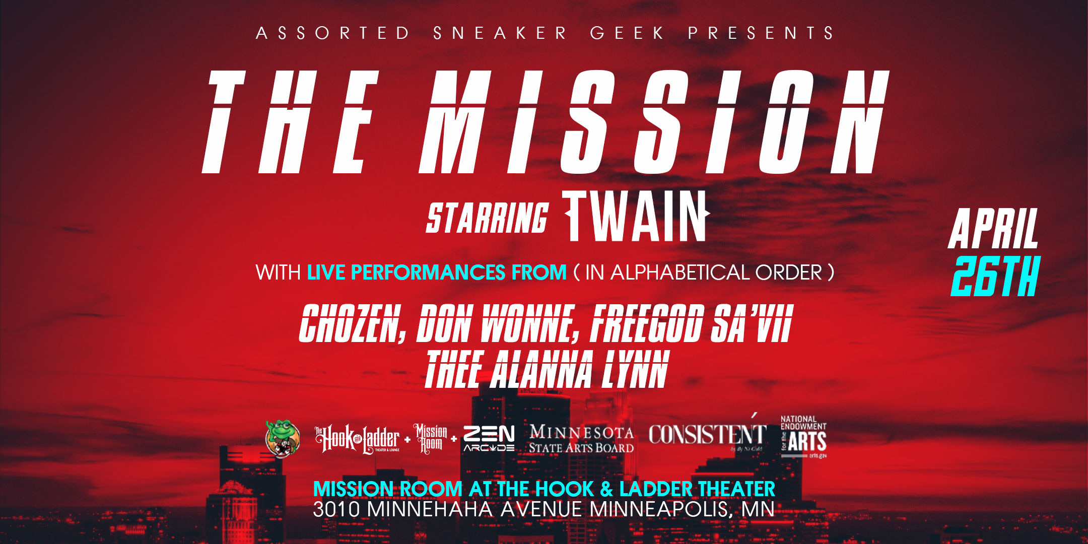 ASSORTED SNEAKER GEEK PRESENTS…THE MISSION starring TWAIN & Special Guests Saturday, April 26th, 2025 The Zen Arcade Stage at The Hook and Ladder’s Mission Room Doors 9:30pm:: Music 10:30pm :: 21+ $11 ADV (Box-Office) / $16 DOOR
