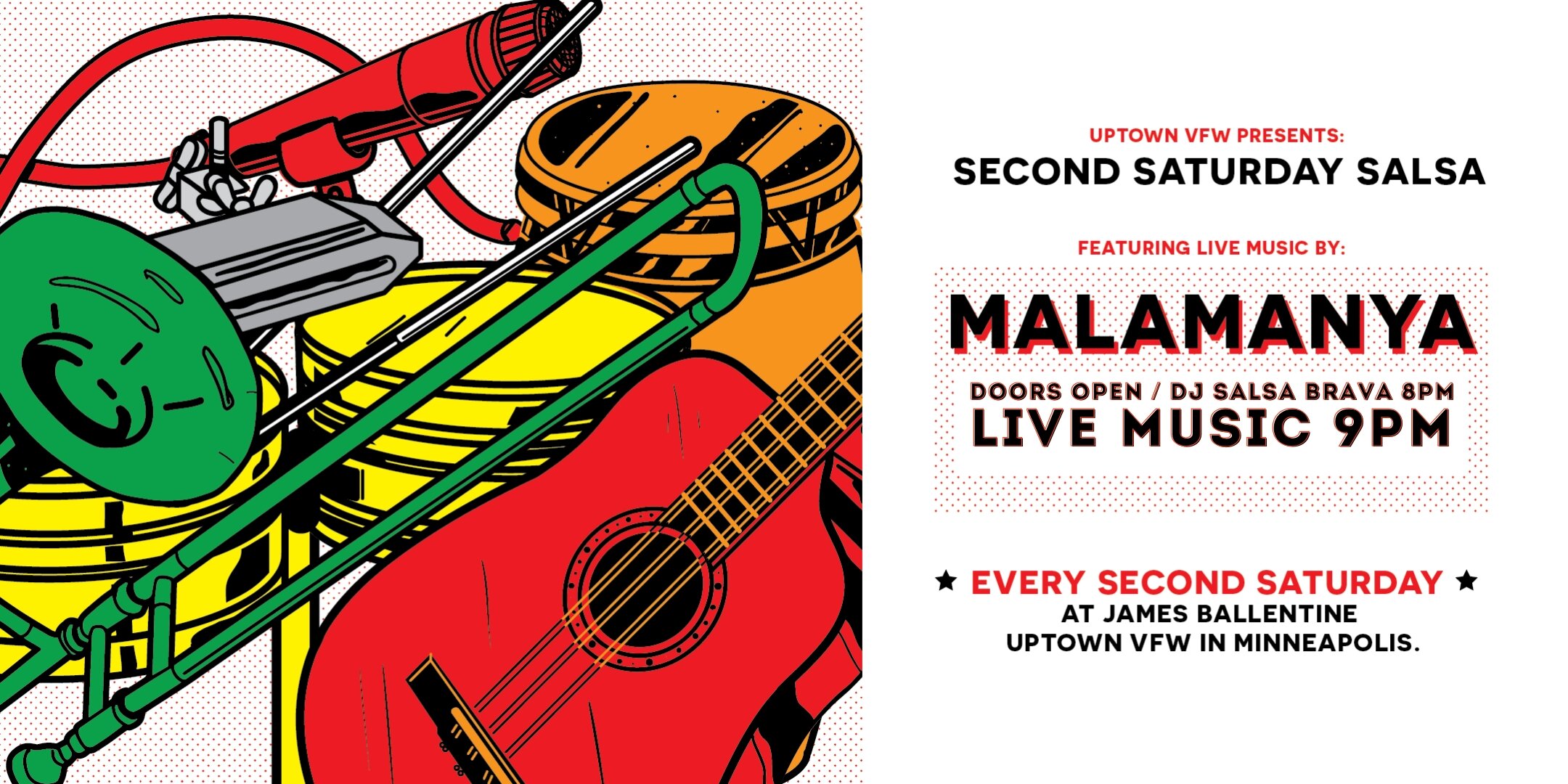 Malamanya + DJ Salsa Brava Second Saturday Salsa Monthly Saturday, March 8 James Ballentine "Uptown" VFW Post 246 Doors 8:00pm :: Live Music 9:00pm :: 21+ $15 ADV (Box-Office) / $20 DOOR