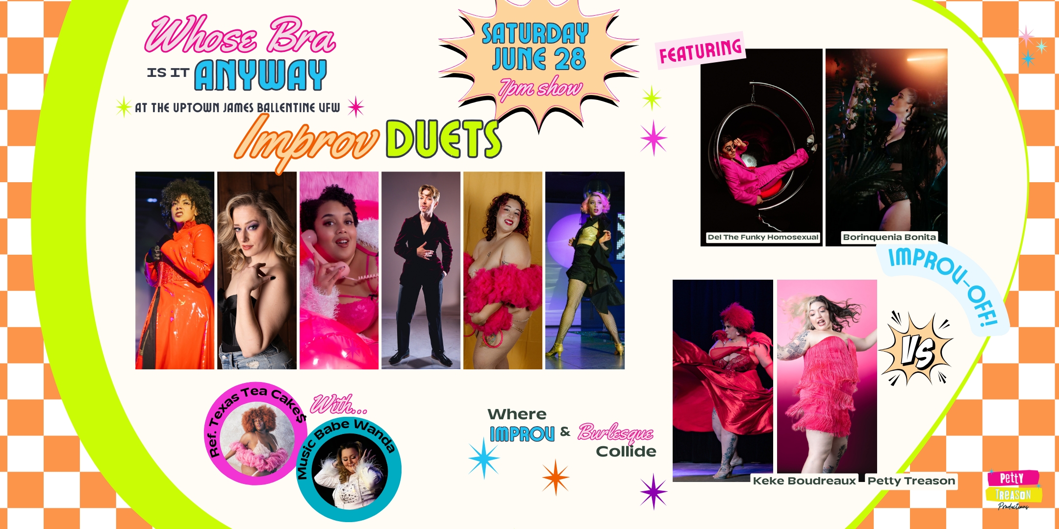 Whose Bra is it Anyway?: IMPROV DUETS Saturday, June 28 James Ballentine "Uptown" VFW Post 246 Doors 6:30pm :: Show 7:00pm :: 21+ GA: $21 ADV (Box Office) / $24.04 Online / $26 DOOR
