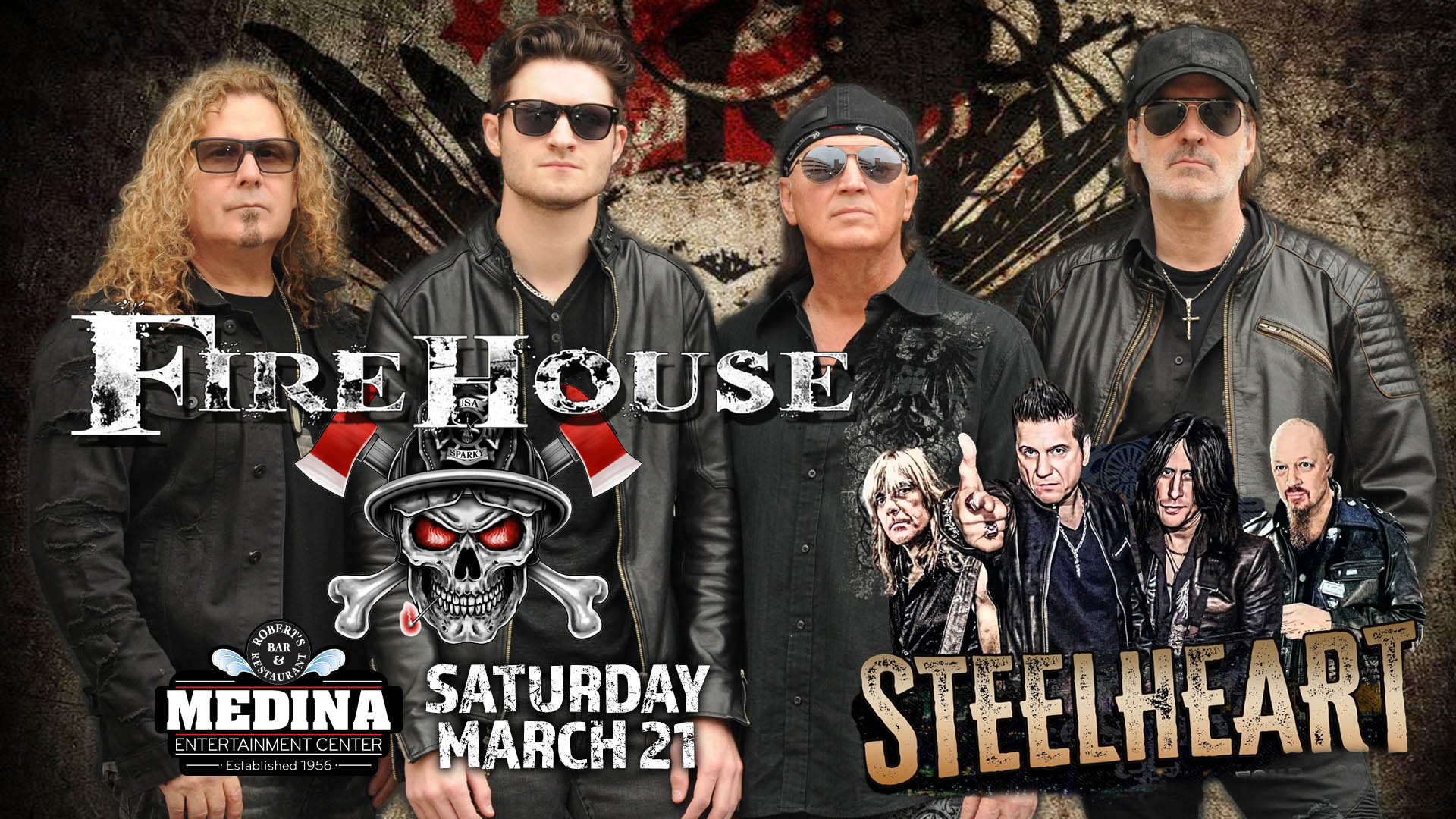 FIREHOUSE with guest SteelHeart Saturday, March 21 Medina Entertainment Center Doors: 7:00PM | Music: 8:00PM | 21+ Gold Reserved $59 / Silver Reserved $49 / General Seating $42 (plus applicable fees)