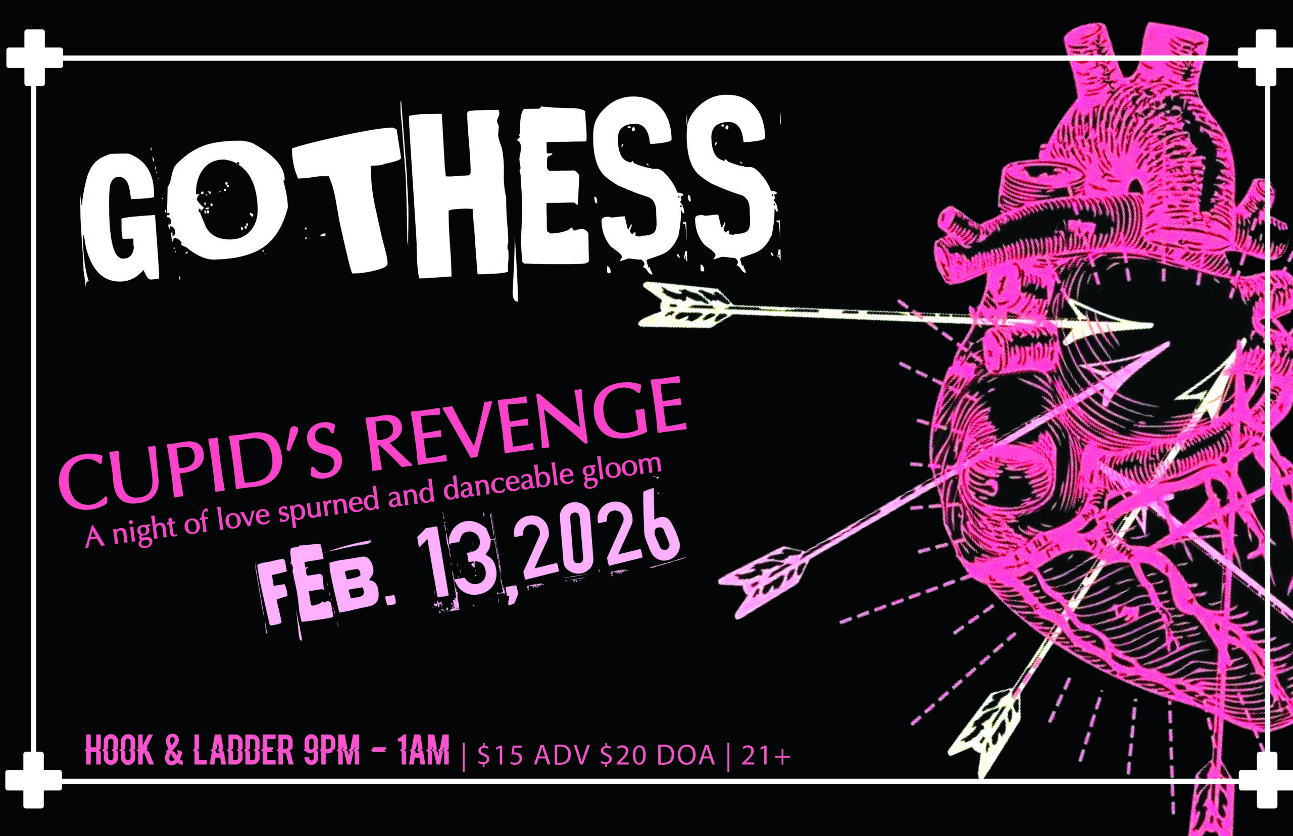 Friday, February 13 The Hook and Ladder Theater Doors 9:00pm :: Music 9:00pm :: 21+ $15 ADV (Box-Office) / $20 DOOR