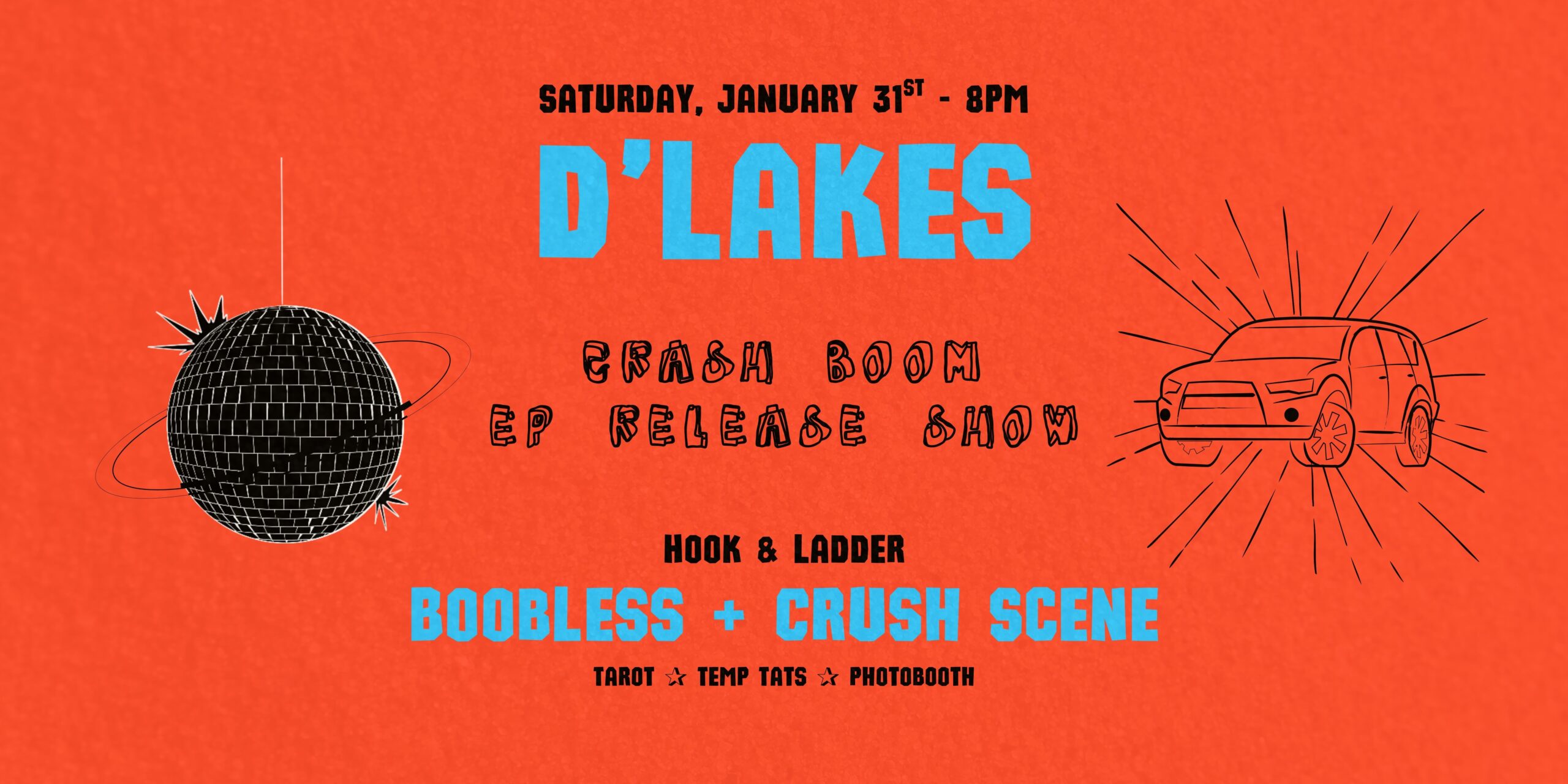 Saturday, January 31 The Hook and Ladder Theater Doors 8:00pm :: Music 8:30pm :: 21+ GA: $14 (Box-Office) / $17.00 (Online) / $20 DOOR