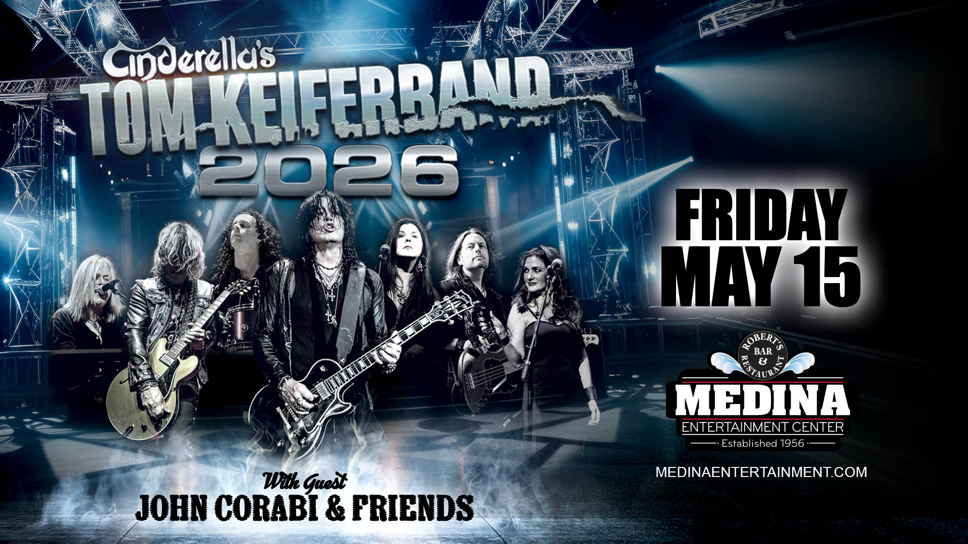 Medina Entertainment Center Doors: 7:00PM | Music: 8:00PM | 21+ General Admission: $49 ADV / $57 DOS